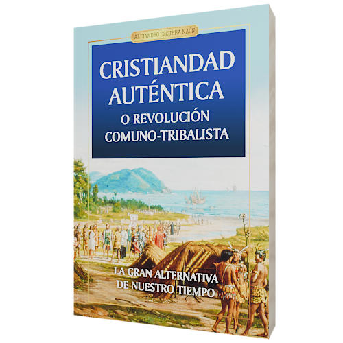 Libro Cristiandad Aut�ntica o Revoluci�n Comuno-Tribalista &mdash; Tienda de F&aacute;tima Per&uacute;