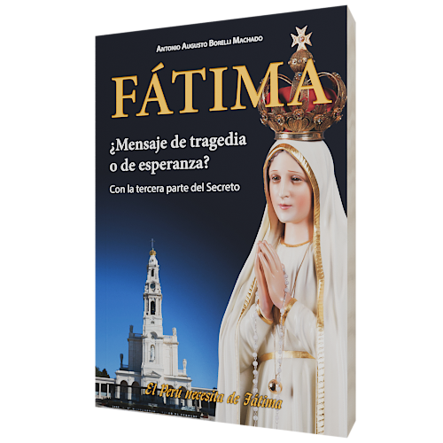 Ftima: Mensaje de Tragedia o Esperanza?