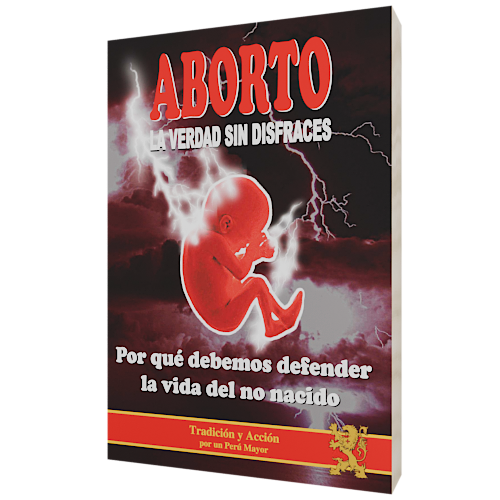 Libro Aborto: La verdad sin disfraces &mdash; Tienda de F&aacute;tima Per&uacute;